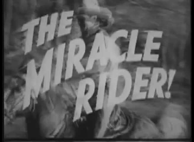 The Miracle Rider Original Trailer (1935)